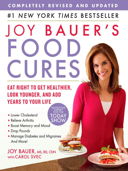 Title details for Joy Bauer's Food Cures by Joy Bauer - Available
